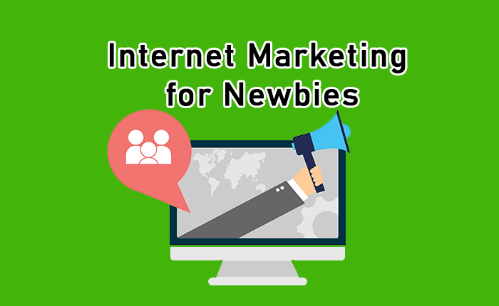 Internet Marketing for Newbies